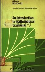 AN INTRODUCTION TO MATHEMATICAL TAXONOMY PDF电子版封面 0521239796 G.DUNN B.S.EVERITT