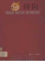 RANDOM SAMPLING DISTRIBUTIONS PDF电子版封面 ALAN E.TRELOAR.PH.D.