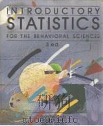 INTRODUCTORY STATISTICS FOR THE BEHAVIORAL SCIENCES THIRD EDITION PDF电子版封面 0127432701 JOAN WELKOWITZ ROBERT B.EWEN