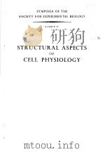STRUCTURAL ASPECTS OF CELL PHYSIOLOGY PDF电子版封面