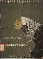 DER KOHLWEISSLING AUS DEM LEBEN EINES TAGFALTERS PDF电子版封面