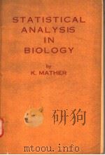 STATISTICAL ANALYSIS IN BIOLOGY     PDF电子版封面    K.MATHER  R.A.FISHER 
