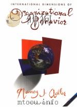 INTERNATIONAL DIMENSIONS OF ORGANIZATIONAL BEHAVIOR (THIRD EDITION) PDF电子版封面 0538861363 NANCY J.ADLER