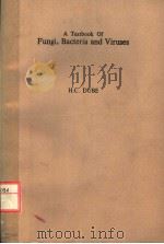 A TEXTBOOK OF FUNGI,BACTERIA AND VIRUSES PDF电子版封面 H.C.DUBE