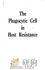 THE PHAGOCYTIC CELL IN HOST RESISTANCE PDF电子版封面 0720475325 JOSEPH A.BELLANTI DELBERT H.D
