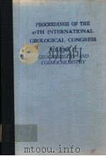 PROCEEDINGS OF THE 27TH INTERNATIONAL GEOLOGICAL CONGRESS VOLUME 11  GEOCHEMISTRY AND COSMOCHMISTRY（1984 PDF版）