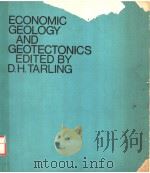 ECONOMIC GEOLOGY AND GEOTECTONICS PDF电子版封面 0632007389 D.H.TARLING