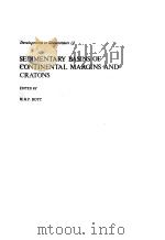 SEDIMENTARY BASINS OF CONTINENTAL MARGINS AND CRATONS PDF电子版封面 0444415491 M.H.P.BOTT