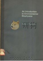 AN INTRODUCTION TO ENVIRONMENTAL BIOPHYSICS PDF电子版封面 0387902287 GAYLON S.CAMPBELL