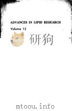 ADVANCES IN LIPID RESEARCH  VOLUME 12（1974 PDF版）