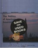 THE POLITICS OF AMERICAN GOVERNMENT THIRD EDITION PDF电子版封面 031219093X STEPHEN J.WAYNE G.CALVIN MACK