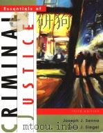 ESSENTIALS OF CRIMINAL JUSTICE (THIRD EDITION) PDF电子版封面 0534523633 JOSEPH J.SENNA LARRY J.SIEGEL