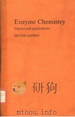 ENZYME CHEMISTRY IMPACT AND APPLICATIONS SECOND EDITION PDF电子版封面 0412349701 COLIN J.SUCKLING