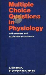 MULTIPLE CHOICE QUESTIONS IN PHYSIOLOGY WITH ANSWERS AND EXPLANATORY COMMENTS（ PDF版）