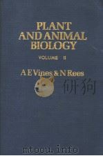 PLANT AND ANIMAL BIOLOGY VOLUME Ⅱ FOURTH EDITION PDF电子版封面 0273252232 A.E.VINES N.REES
