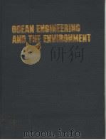 OCEAN ENGINEERING AND THE ENVIRONMENT VOLUME 1 PDF电子版封面