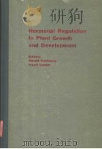 HORMONAL REGULATION IN PLANT GROWTH AND DEVELOPMENT PDF电子版封面 3527254366