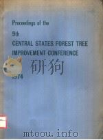 PROCEEDINGS OF THE 9TH CENTRAL STATES FOREST TREE IMPROVEMENT CONFERENCE  1974（ PDF版）