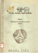 CATALOG OF FOSSIL SPORES AND POLLEN VOLUME 7 MISSISSIPPIAN AND PENNSYLVANIAN SPORES PDF电子版封面 G.O.W.KREMP H.T.AMES A.J.KOV