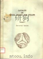 CATALOG OF FOSSIL SPORES AND POLLEN VOLUME 11 DEVONIAN SPORES PDF电子版封面 G.O.W.KREMP H.T.AMES A.J.KOV