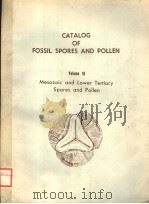 CATALOG OF FOSSIL SPORES AND POLLEN VOLUME 16  MESOZOIC AND LOWER TERTIARY SPORES AND POLLEN（ PDF版）
