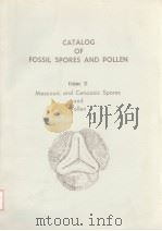 CATALOG OF FOSSIL SPORES AND POLLEN VOLUME 31  MESOZOIC AND CENOZOIC SPORES AND POLLEN（ PDF版）