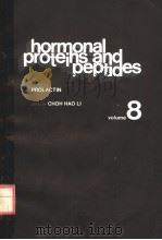HORMONAL PROTEINS AND PEPTIDES  VOLUME 8（ PDF版）