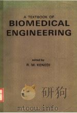 A TEXTBOOK OF BIOMEDICAL ENGINEERING（1980 PDF版）