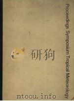 PROCEEDINGS SYMPOSIUM TROPICAL METEOROLOGY PDF电子版封面