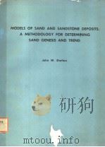 MODELS OF SAND AND SANDSTONE DEPOSITS:A METHODOLOGY FOR DETERMINING SAND GENESIS AND TREND PDF电子版封面 HOHN W.SHELTON