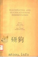 GLACIOFLUVIAL AND GLACIOLACUSTRINE SEDIMENTATION PDF电子版封面
