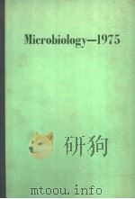 MICROBIOLOGY:1975 PDF电子版封面 0914826050