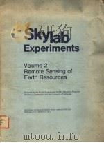 SKYLAB EXPERIMENTS  VOLUME 2 REMOTE SENSING OF EARTH RESOURCES（ PDF版）