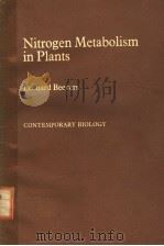 NITROGEN METABOLISM IN PLANTS PDF电子版封面 0713125144