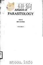 ADVANCES IN PARASITOLOGY  VOLUME 9（ PDF版）