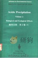 酸雨沉降 第2卷 PDF电子版封面 7506211289 D.C.ADRIANO,A.H.JOHNSON