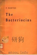 THE BACTERIOCINS     PDF电子版封面  3540057358  P.REEVES 