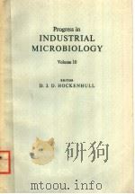 PROGRESS IN INDUSTRIAL MICROBIOLOGY VOLUME 10 PDF电子版封面 D.J.D.HOCKENHULL