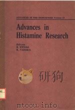 ADVANCES IN THE BIOSCIENCES VOLUME 33 ADVANCES IN HISTAMINE RESEARCH PDF电子版封面 0080280064 B.UVNAS K.TASAKA