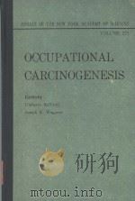 ANNALS OF THE NEW YORK ACADEMY OF SCIENCES VOLUME 271 OCCUPATIONAL CARCINOGENESIS PDF电子版封面 0890720509 UMBERTO SAFFIOTTI JOSEPH K.WA