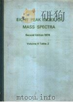 EITHT PEAK INDEX OF MASS SPECTRA SECOND EDITION VOLUME 2 TABLE 2 PDF电子版封面