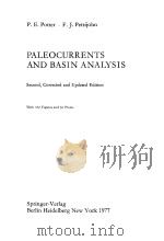 PALEOCURRENTS AND BASIN ANALYSIS  SECOND，CORRECTED AND UPDATED EDITION     PDF电子版封面  3540079521  P.E.POTTER  F.J.PETTIJOHN 