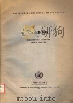 CASEBOOK ON HYDROLOGICAL NETWORK DESIGN PRACTICE PDF电子版封面
