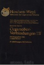 METHODEN DER ORGANISCHEN CHEMIE BAND 13/3C ORGANOBOR-VERBINDUNGEN 3 PDF电子版封面 3132137049 ROLAND KOSTER