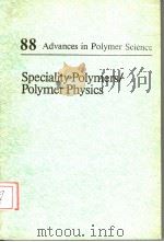 SPECIALITY POLYMERS/POLYMER PHYSICS PDF电子版封面 3540504729
