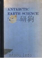 ANTARCTIC EARTH SCIENCE PDF电子版封面 0521258367 R.L.OLIVER P.R.JAMES J.B.JAG