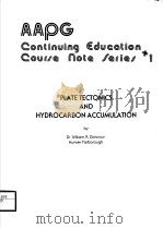 PLATE TECTONICS AND HYDROCARBON ACCUMULATION PDF电子版封面 WILLIAM R.DICKINSON AND HUNTER