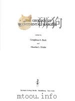 THE GEOLOGY OF CONTINENTAL MARGINS PDF电子版封面 038706866X CREIGHTON A.BURK AND CHARLES L