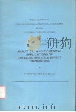 COMPREHENSIVE ANALYTICAL CHEMISTRY  VOLUME 23  ANALYTICAL AND BIOMEDICAL APPLICATIONS OF ION-SELECTI（ PDF版）