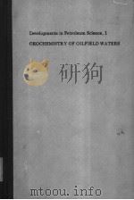 GEOCHEMISTRY OF OILFIELD WATERS PDF电子版封面 0444411836 A.GENE COLLINS
